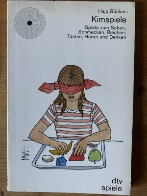 gebrauchtes Buch – Hajo Bücken – Kimspiele: Spiele zum sehen, Schmecken, Riechen, Tasten, Hören und Denken