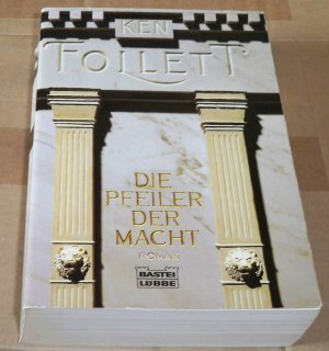 gebrauchtes Buch – Ken Follett – Die Pfeiler der Macht