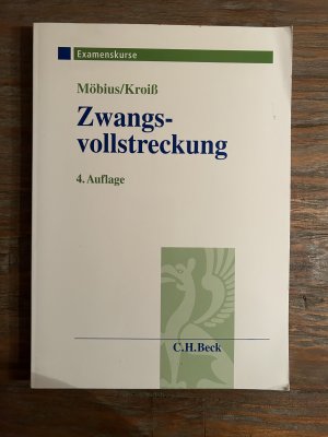 gebrauchtes Buch – Möbius, Walter; Kroiss, Ludwig – Zwangsvollstreckung - Examenskurs für Rechtsreferendare - 4. Auflage