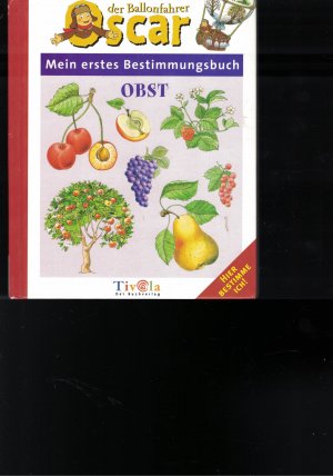 gebrauchtes Buch – Lenz, Gudrun  – Mein erstes Bestimmungsbuch Obst