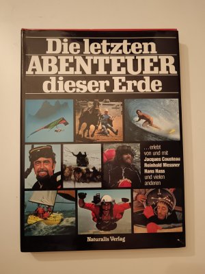 gebrauchtes Buch – Jacques Cousteau, Reinhold Messner – Die letzten Abenteuer dieser Erde