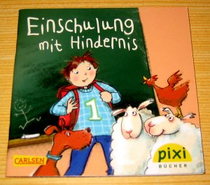 gebrauchtes Buch – Marianne Schröder – Pixi Serie 223. Einschulung mit Hindernis