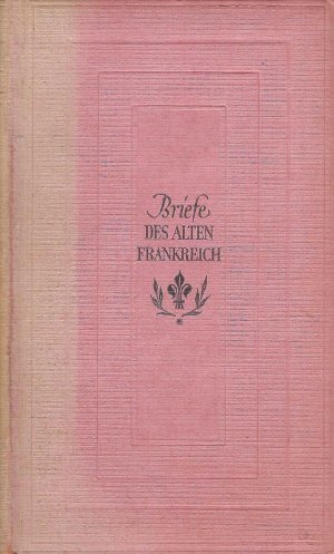 antiquarisches Buch – Werner Langer – Briefe des alten Frankreich