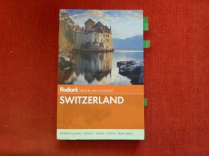 gebrauchtes Buch – Fodor's  Switzerland Travel Intelligence