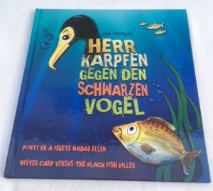 gebrauchtes Buch – Motyla, Jan – Herr Karpfen gegen den schwarzen Vogel (Kormoran). Mister Karpfen Versus the Black Fish Killer.