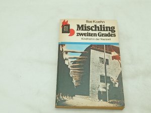 Mischling zweiten Grades: Kindheit in der Nazizeit