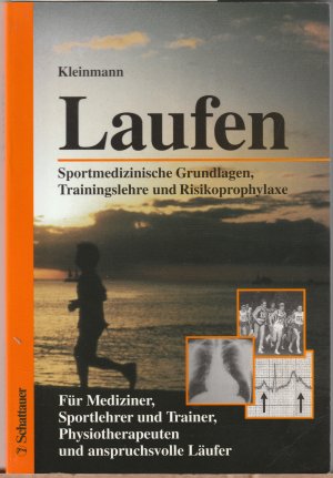 gebrauchtes Buch – Dieter Kleinmann – Laufen- Sportmedizinische Grundlagen, Trainingslehre und Risikoprophylaxe