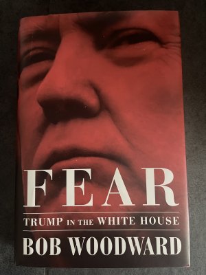 gebrauchtes Buch – Bob Woodward – Fear - Trump in the White House