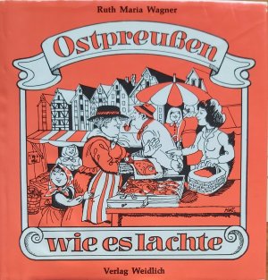 gebrauchtes Buch – Ruth Maria Wagner – Ostpreußen wie es lachte