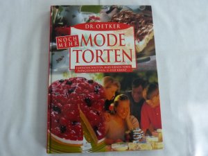 gebrauchtes Buch – Oetker – Noch mehr Modetorten