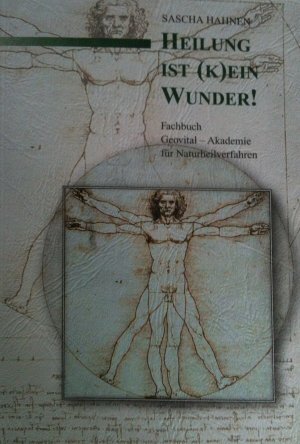 Heilung ist (k)ein Wunder - Fachbuch - Geovital-Akademie für Naturheilverfahren