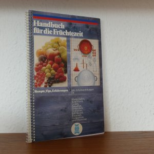 Handbuch für die Früchtezeit