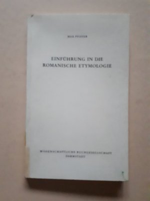 Einführung in die romanische Etymologie