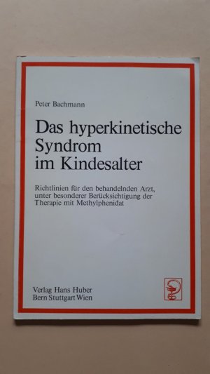 gebrauchtes Buch – Peter Bachmann – Das hyperkinetische Syndrom im Kindesalter