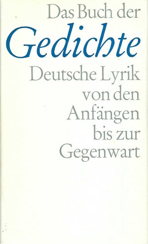 Das Buch der Gedichte • Deutsche Lyrik von den Anfängen bis zur Gegenwart