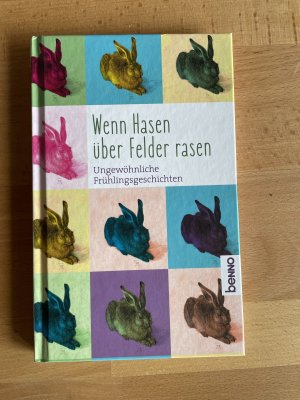 gebrauchtes Buch – Diverse – Wenn Hasen über Felder rasen - Ungewöhnliche Frühlingsgeschichten