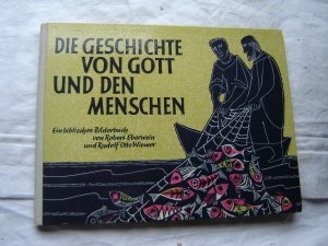 antiquarisches Buch – Eberwein, Robert und Rudolf Otto Wiemer – Die Geschichte von Gott und den Menschen. Ein biblisches Bilderbuch