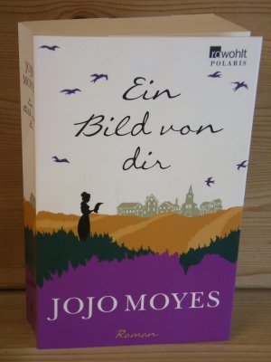 gebrauchtes Buch – Jojo Moyes – "Ein Bild von dir" Roman