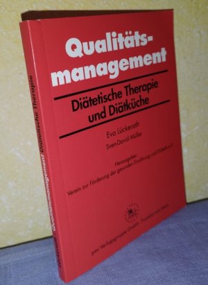 gebrauchtes Buch – Eva Lückerath, Sven-David Müller, Hg.: Verein zur Förderung der gesunden Ernährung und Diätetik e.V. – Qualitätsmanagement - Diätetische Therapie und Diätküche