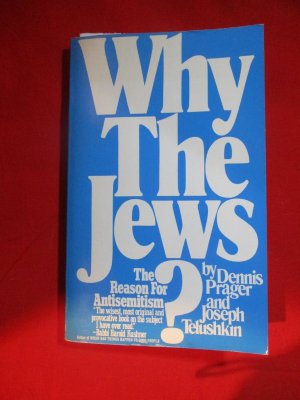 Why The Jews ? The Reason For Antisemitism