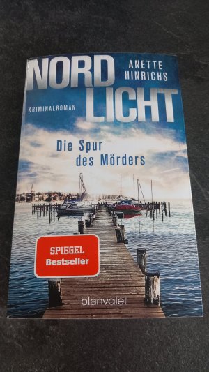 gebrauchtes Buch – Anette Hinrichs – Nordlicht - Die Spur des Mörders