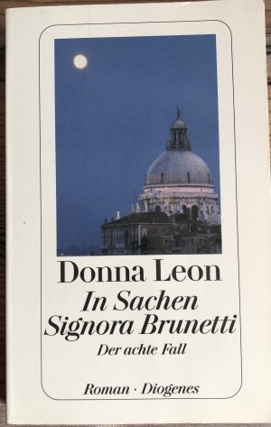 gebrauchtes Buch – Donna Leon – In Sachen Signora Brunetti - Der achte Fall