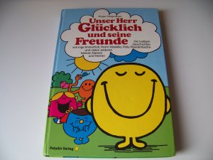 Unser Herr Glücklich und seine Freunde +++ Roger Hargreaves +++ TOP!!!