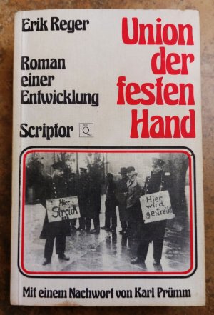 gebrauchtes Buch – Erik Reger – Union der festen Hand - Roman einer Entwicklung