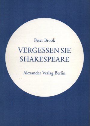 Vergessen Sie Shakespeare