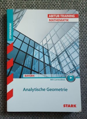 gebrauchtes Buch – Eberhard Endres – Abitur STARK Abitur-Training - Mathematik Analytische Geometrie - Bayern