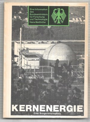 gebrauchtes Buch – Hans Matthöfer – Kernenergie. Eine Bürgerinformation.