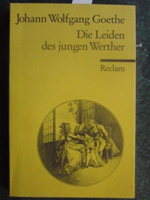 gebrauchtes Buch – Goethe, Johann Wolfgang – Die Leiden des jungen Werther - Textausgabe mit Nachwort