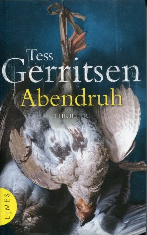 gebrauchtes Buch – Tess Gerritsen – Abendruh - Ein Rizzoli-&-Isles-Thriller