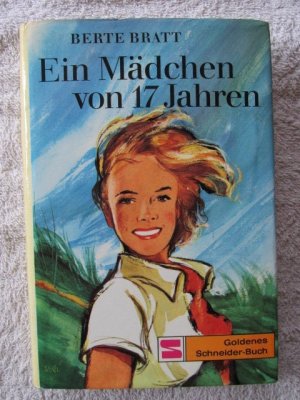 gebrauchtes Buch – Bratt Berte – Ein Mädchen von 17 Jahren