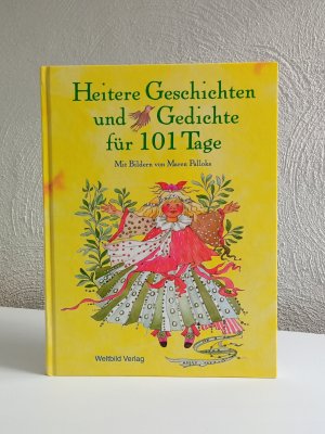 Heitere Geschichten und Gedichte für 101 Tage,