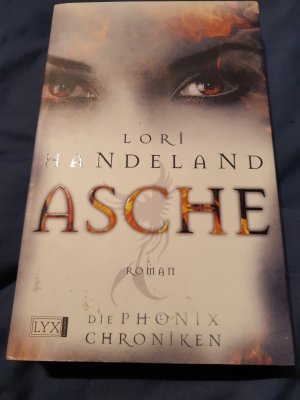 gebrauchtes Buch – Lori Handeland – Die Phoenix-Chroniken - Asche