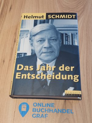 Das Jahr der Entscheidung