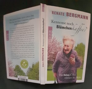 gebrauchtes Buch – Renate Bergmann – Kennense noch Blümchenkaffee? - Die Online-Omi erklärt die Welt