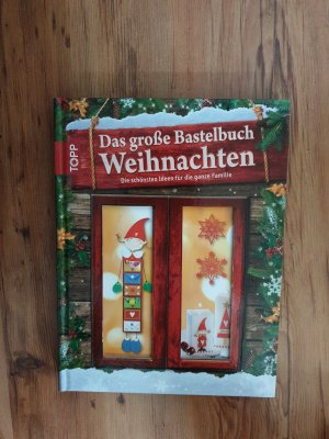 gebrauchtes Buch – frechverlag – Das große Bastelbuch Weihnachten - Die schönsten Ideen für die ganze Familie