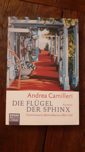 gebrauchtes Buch – Andrea Camilleri – Die Flügel der Sphinx - Commissario Montalbanos elfter Fall. Roman