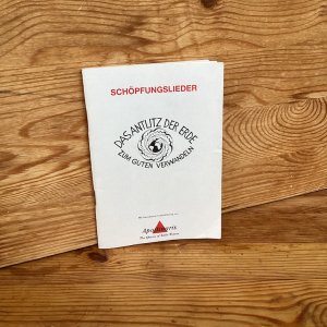 gebrauchtes Buch – Forumsleitung Halle der Schöpfung  – Schöpfungslieder: Das Antlitz der Erde zum Guten verwandeln