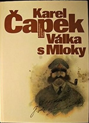 Valka s Mloky ( Der Krieg mit den Molchen )
