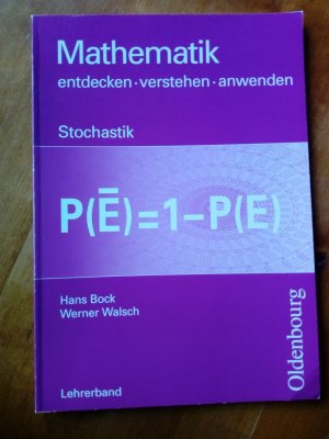 LEHRERBAND ---  Mathematik. Entdecken - verstehen - anwenden / Stochastik - LEHRERBAND