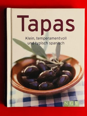 Tapas - Klein, temperamentvoll und typisch spanisch