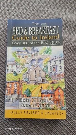 The Bed and Breakfast Guide to Ireland