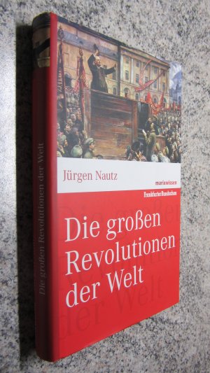 Die großen Revolutionen der Welt