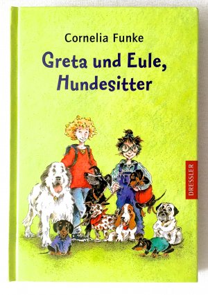 gebrauchtes Buch – Cornelia Funke – Greta und Eule, Hundesitter - Lustige Sommerferien-Lektüre für kleine Hundefans ab 8 Jahren