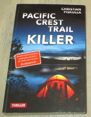 gebrauchtes Buch – Piskulla Christian – Pacific Crest Trail Killer