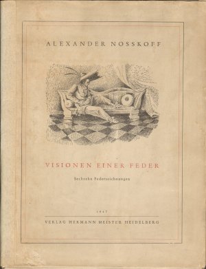 antiquarisches Buch – Alexander Nosskoff – Visionen einer Feder - Sechzehn Federzeichnungen