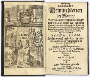 Eröffnung unterschiedlicher Heimlichkeiten der Natur. Worbey viel scharffsinnige, kluge, wol-erwogene Reden von nützlichen Dingen jederman dienlich, die […]